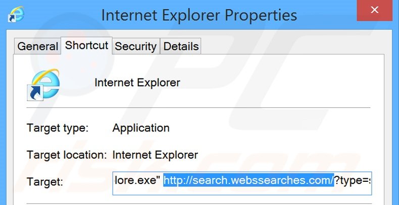 Eliminar search.webssearches.com del destino del acceso directo de Internet Explorer paso 2