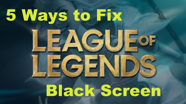 Problema de pantalla negra de League of Legends