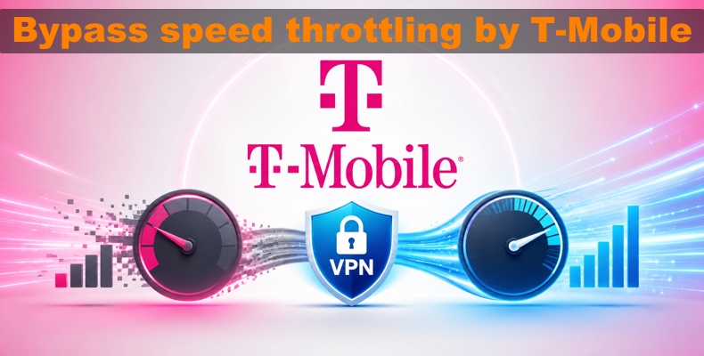 Bypass T-Mobile speed throttling
