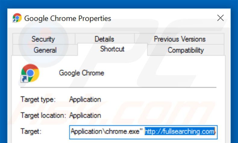 Removing fullsearching.com from Google Chrome shortcut target step 2