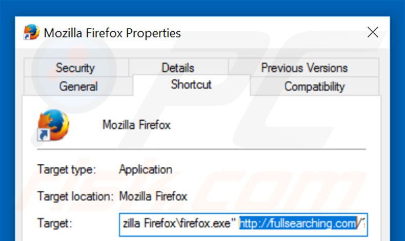 Removing fullsearching.com from Mozilla Firefox shortcut target step 2