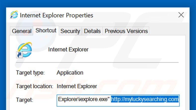 Eliminar myluckysearching.com del destino del acceso directo de Internet Explorer paso 2