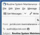 Estafa por correo electrónico "Routine System Maintenance"