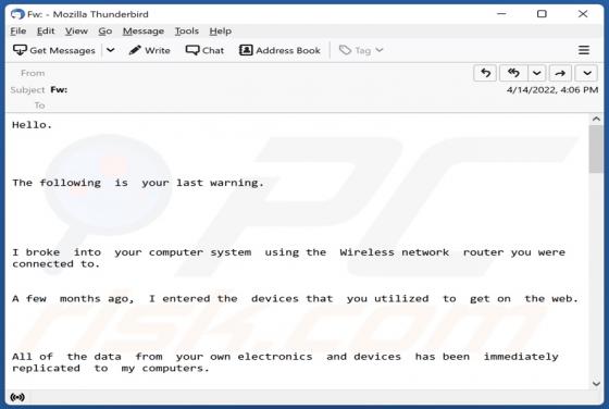 Email Estafa "I Broke Into Your Computer System Using The Wireless Network Router"